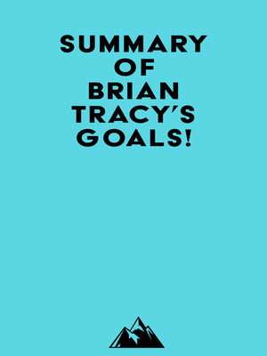 cover image of Summary of Brian Tracy's Goals!